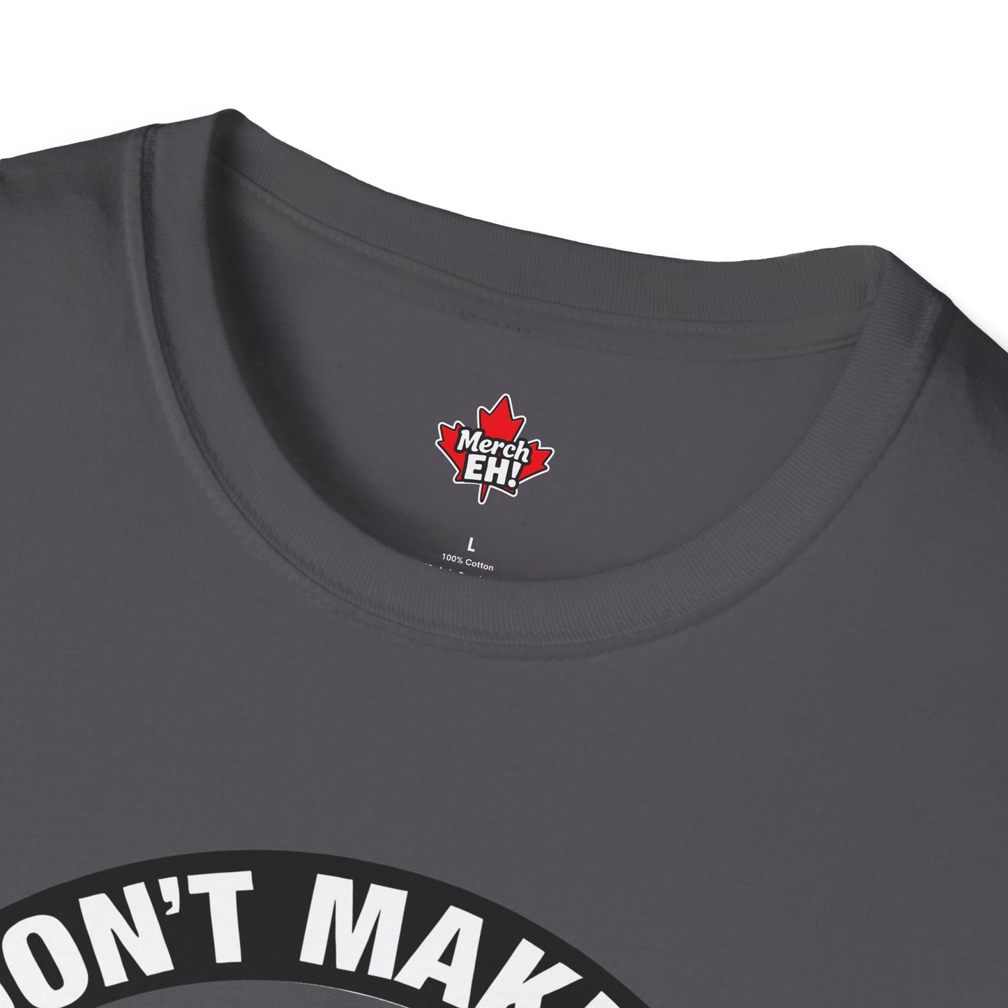 Don't Make Us Send The Geese! - T-Shirt